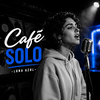 Luna Azul - Café Solo mp3 скачать